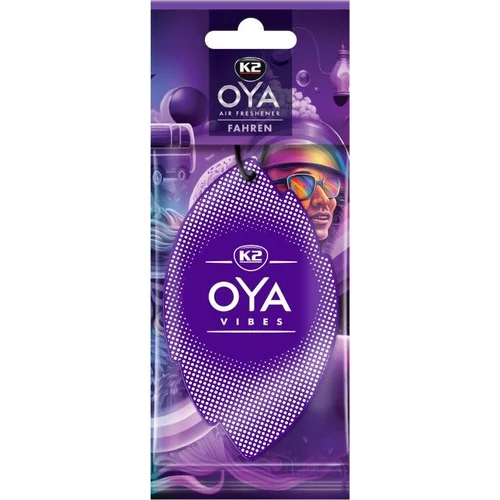 OYA VIBES FAHREN /K2/