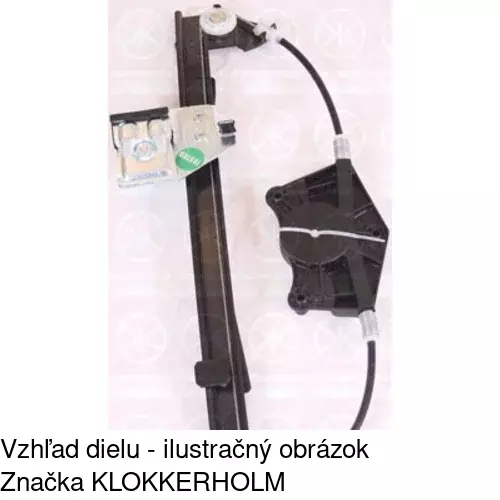 Mechanizmus sťahovania okna elektrický bez motora 6722PSG3 /POLCAR/ - obr. 1