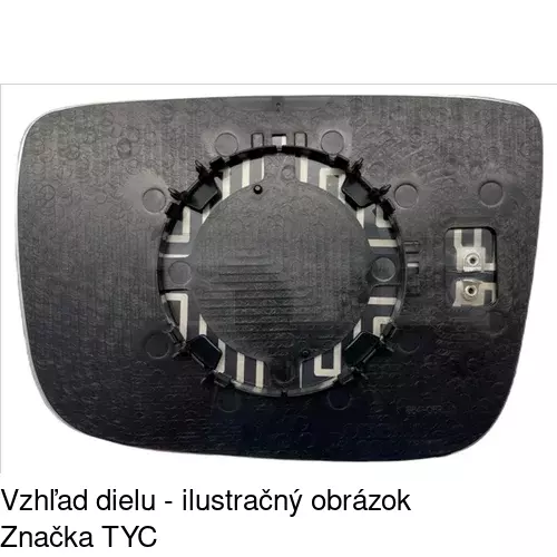 Sklo vonkajšieho zrkadla s držiakom 9065555E /POLCAR/